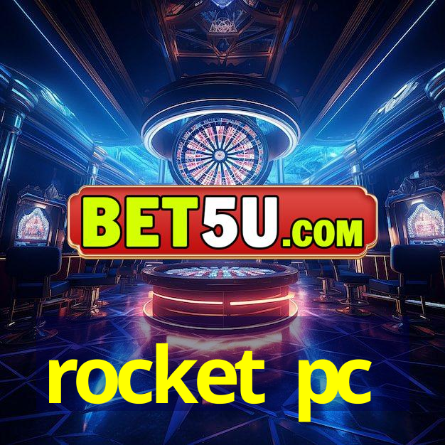 rocket pc